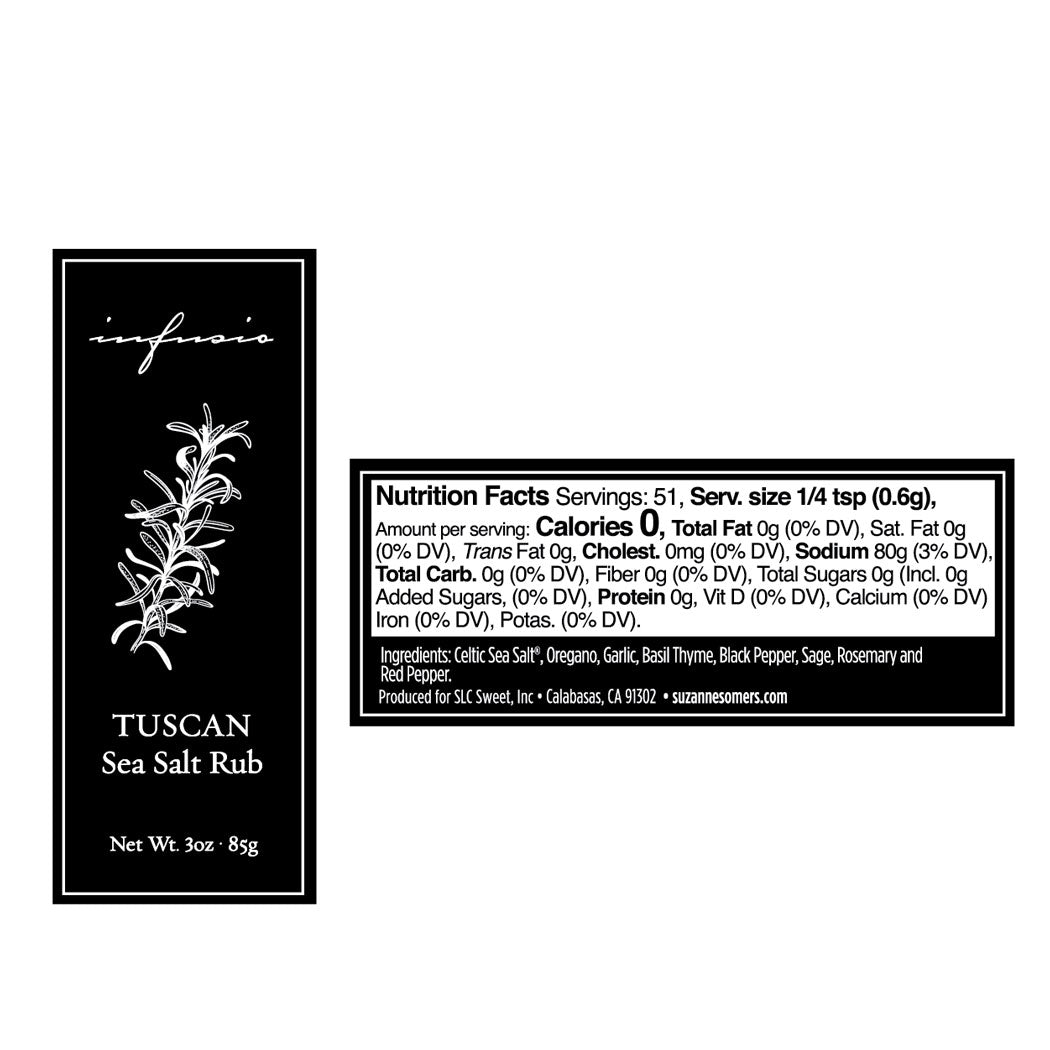 Net Wt 3oz • 85g  Nutrition Facts Servings: 51, Serv. size 1/4 tsp (0.6g), Amount per serving: Calories 0, Total Fat Og (0% DV), Sat. Fat Og (0% DV), Trans Fat Og, Cholest. 0mg (0% DV), Sodium 80g (3% DV), Total Carb. Og (0% DV), Fiber 0g (0% DV), Total Sugars Og (Incl. Og Added Sugars, (0% DV), Protein Og, Vit D (0% DV), Calcium (0% DV) Iron (0% DV), Potas. (0% DV).  Ingredients: Celtic Sea Salt', Oregano, Garlic, Basil Thyme, Black Pepper, Sage, Rosemary and Red Pepper. 