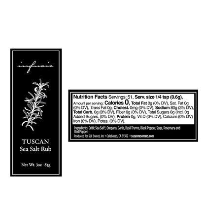 Net Wt 3oz • 85g  Nutrition Facts Servings: 51, Serv. size 1/4 tsp (0.6g), Amount per serving: Calories 0, Total Fat Og (0% DV), Sat. Fat Og (0% DV), Trans Fat Og, Cholest. 0mg (0% DV), Sodium 80g (3% DV), Total Carb. Og (0% DV), Fiber 0g (0% DV), Total Sugars Og (Incl. Og Added Sugars, (0% DV), Protein Og, Vit D (0% DV), Calcium (0% DV) Iron (0% DV), Potas. (0% DV).  Ingredients: Celtic Sea Salt', Oregano, Garlic, Basil Thyme, Black Pepper, Sage, Rosemary and Red Pepper. 
