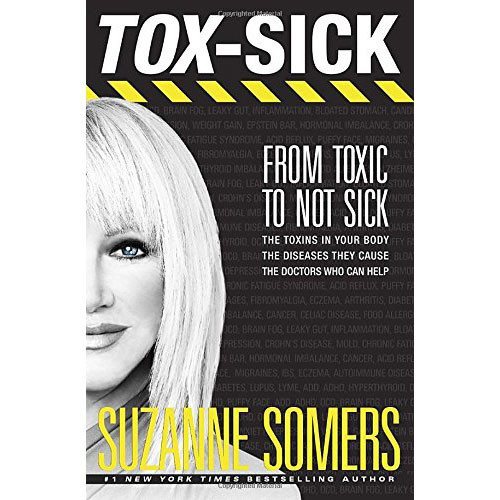 Books - TOX-SICK: From Toxic To Not Sick Hardcover Book